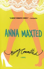 Being Committed, Maxted Anna