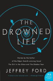 The Drowned Life, Ford Jeffrey