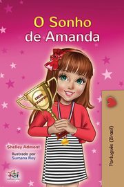 Amanda's Dream (Portuguese Book for Kids), Admont Shelley