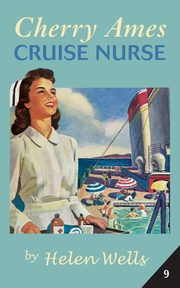 Cherry Ames, Cruise Nurse, Wells Helen