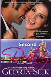 Second Destiny LARGE PRINT Edition, Silk Gloria