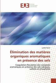 limination des mati?res organiques aromatiques en prsence des sels, Hecini Lynda