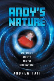 Andy's Nature, Tait Andrew