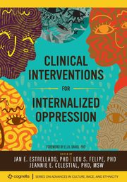 Clinical Interventions for Internalized Oppression, 