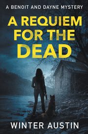 A Requiem For The Dead, Austin Winter