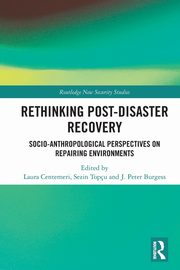 Rethinking Post-Disaster Recovery, 