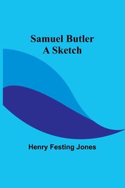 Samuel Butler, Jones Henry Festing