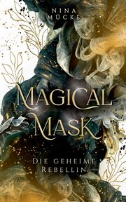 Magical Mask, Mcke Nina