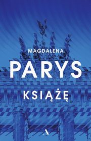 ksiazka tytu: Ksi autor: Parys Magdalena