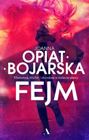 Fejm, Opiat-Bojarska Joanna