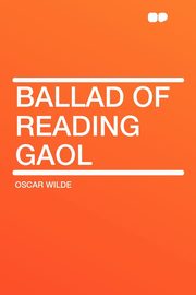 ksiazka tytu: Ballad of Reading Gaol autor: Wilde Oscar