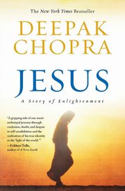 Jesus, Chopra Deepak