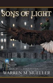 The Sons of Light, Mueller Warren M