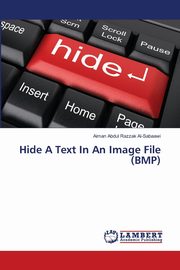 Hide A Text In An Image File  (BMP), Al-Sabaawi Aiman Abdul Razzak