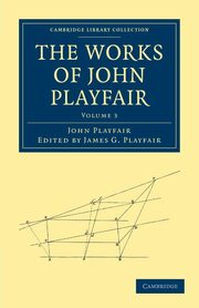 The Works of John Playfair - Volume 3, Playfair John