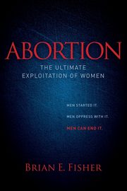 Abortion, Fisher Brian E