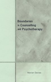 Boundaries in Counselling and Psychotherapy, Davies Marian