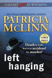 Left Hanging, McLinn Patricia