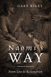 Naomi's Way, Riley Gary