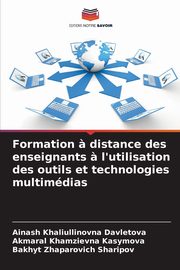 Formation ? distance des enseignants ? l'utilisation des outils et technologies multimdias, Davletova Ainash Khaliullinovna
