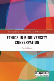 Ethics in Biodiversity Conservation, Baard Patrik