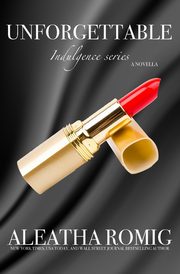 Unforgettable, Romig Aleatha