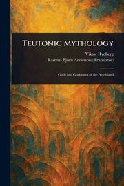 Teutonic Mythology, Rydberg Viktor
