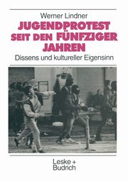 ksiazka tytu: Jugendprotest seit den fnfziger Jahren autor: Lindner Werner