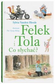 Felek i Tola Co sycha?, Vanden Heede Sylvia