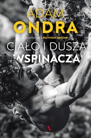 Ciao i dusza wspinacza, Ondra Micha, Jaros Martin