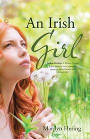 ksiazka tytu: An Irish Girl autor: Hering Marilyn