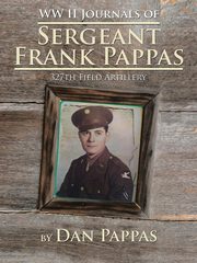 WW ll Journals of Sergeant Frank Pappas, Pappas Dan
