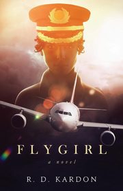 Flygirl, Kardon R. D.
