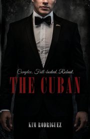 The Cuban, Rodriguez Kim