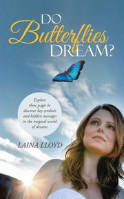 Do Butterflies Dream?, Lloyd Laina