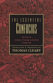 Essential Confucius, The, Cleary Thomas