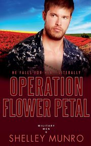 Operation Flower Petal, Munro Shelley