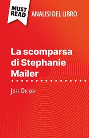 La scomparsa di Stephanie Mailer di Jol Dicker (Analisi del libro), Morgane Fleurot