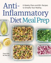 Anti-Inflammatory Diet Meal Prep, Hultin Ginger