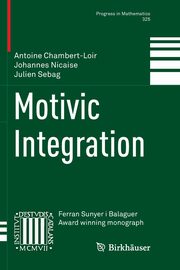 Motivic Integration, Chambert-Loir Antoine
