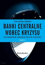 Banki centralne wobec kryzysu., Ilona Skibiska-Fabrowska