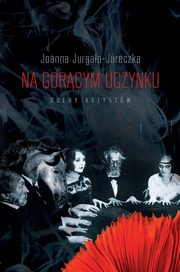 Na gorcym uczynku, Jurgaa-Jureczka Joanna