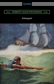 ksiazka tytu: Kidnapped (Illustrated by N. C. Wyeth) autor: Stevenson Robert Louis