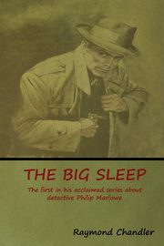 ksiazka tytu: The Big Sleep autor: Chandler Raymond