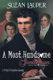 A Most Handsome Gentleman, Lauder Suzan