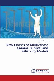 New Classes of Multivariate Gamma Survival and Reliability Models, Diawara Norou