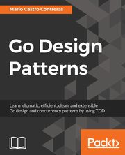 Go Design Patterns, Castro Contreras Mario