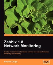 ksiazka tytu: Zabbix 1.8 Network Monitoring autor: Olups Richards