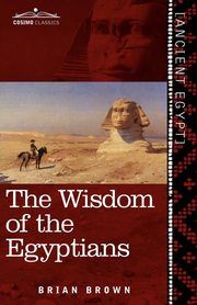 The Wisdom of the Egyptians, 