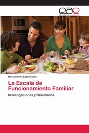 La Escala de Funcionamiento Familiar, Espejel Aco Mara Emma